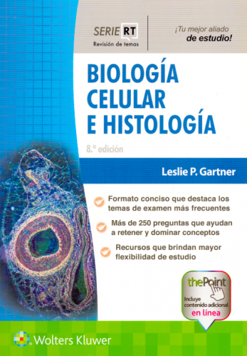 Gartner: Serie RT. Biología Celular e Histología