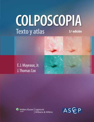 Colposcopia. Texto y atlas