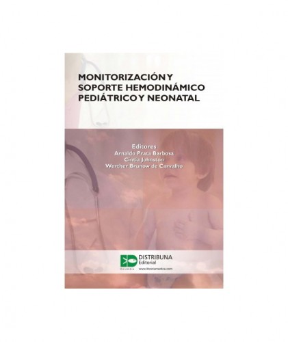 Monitorización y soporte hemodinámico pediátrico y neonatal