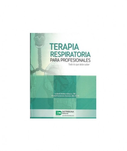 Terapia respiratoria para profesionales. Todo lo que debe saber