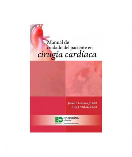 Manual de cuidado del paciente en cirugía cardíaca