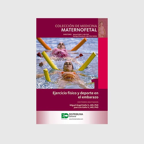 Colección de medicina maternofetal. Ejercicio físico y deporte en el embarazo