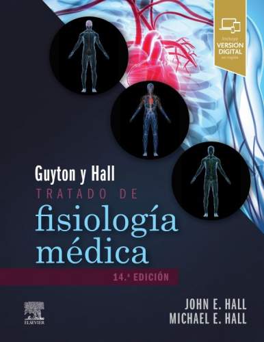 Guyton & Hall. Tratado de fisiologa mdica 14 edition John E. Hall & John E. Hall.