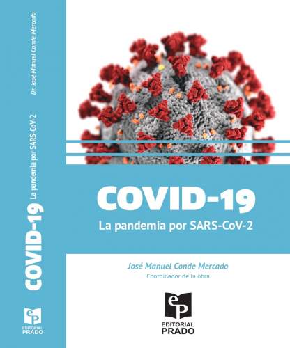 COVID-19 La pandemia por  SARS-CoV-2