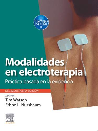 Watson: Modalidades en electroterapia Práctica basada en la evidencia