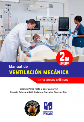 Pérez: Manual de Ventilación Mecánica para áreas críticas. 