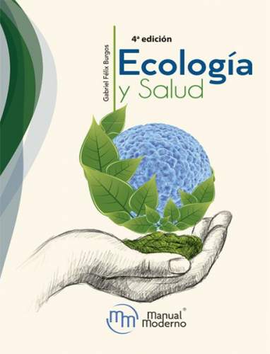 Félix: Ecología y Salud