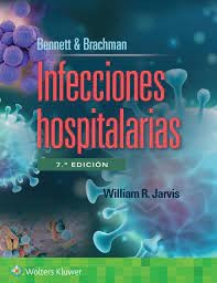 Bennett & Brachman. Infecciones hospitalarias