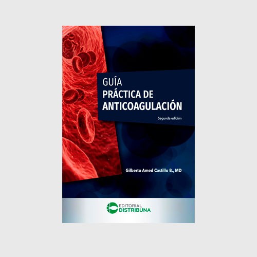 GUIA PRACTICA DE ANTICOAGULACION. 2 ED