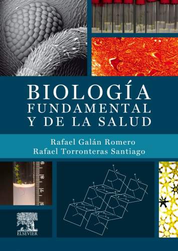 Galán, R., Biología fundamental y de la salud + StudentConsult en español © 2015